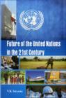 Future of United Nations in the 21st Century - Book