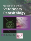 Question Bank of Veterinary Parasitology - eBook