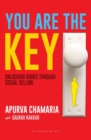 You are the Key : Unlocking Doors Through Social Selling - Book