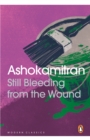 Still Bleeding from the Wound - eBook