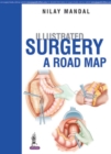 Illustrated Surgery - A Road Map - Book