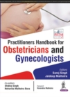 Practitioners Handbook for Obstetricians and Gynecologists - Book