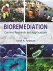 Bioremediation : Current Research and Applications - Book