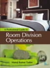 A Professional Guide to Room Division Operations - Book
