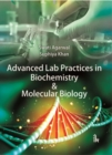 Advanced Lab Practices in Biochemistry & Molecular Biology - Book