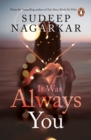 It was Always You - Book