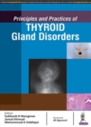 Principles and Practices of Thyroid Gland Disorders - Book
