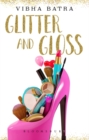 Glitter and Gloss - Book