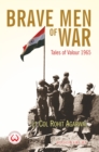Brave Men of War : Tales of Valour 1965 - eBook