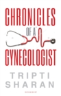Chronicles Of A Gynaecologist - eBook