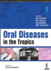 Oral Diseases in the Tropics - Book
