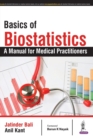 Basics of Biostatistics : A Manual for Medical Practitioners - Book