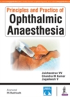 Principles and Practice of Ophthalmic Anaesthesia - Book