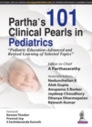 Partha's 101 Clinical Pearls in Pediatrics - Book