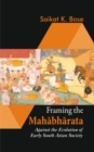 Framing the Mahabharata : Against the Evolution of Early South Asian Society - eBook