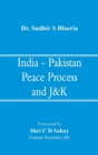 India - Pakistan Peace Process and J&K - Book