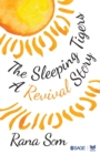 The Sleeping Tigers : A Revival Story - Book