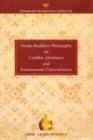 Hindu Buddhist Philosophy on Conflict Avoidance and Environment Consciousness - Book