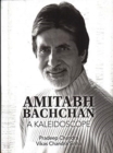 Amitabh Bachchan : A Kaleidoscope - Book