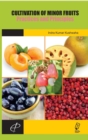 Cultivation Of Minor Fruits Practices And Principles - eBook