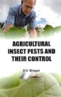Agricultural Insect Pests and Their Control - eBook