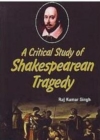 A Critical Study Of Shakespearean Tragedy - eBook