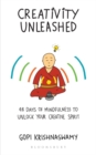 Creativity Unleashed : 48 Days of Mindfulness to Unlock Your Creative Spirit - Book