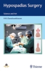 Hypospadias Surgery : Science and Art - Book