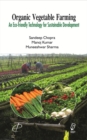 Organic Vegetable Farming An Eco-friendly Technology for Sustainable Development - eBook