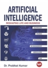 Artificial intelligence : Reshaping Life and Business - eBook