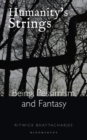 Humanity's Strings : Being, Pessimism, and Fantasy - Book