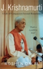 J. Krishnamurti: A Life of Compassion beyond Boundaries - eBook