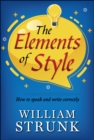 The Elements of Style : Writing Strategies with Grammar - eBook