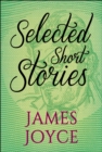 Selected Short Stories of James Joyce - eBook