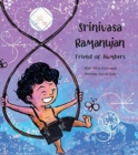 Srinivasa Ramanujan: Friend of Numbers : Friend of Numbers - Book