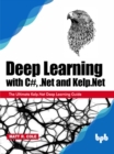 Deep Learning with C#, .Net and Kelp.Net - eBook