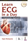Learn ECG in a Day : A Systematic Approach - Book