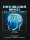 Biopsychological Impacts (In The Era Of Science And Technology) - eBook