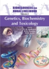 Bioresources For Rural Livelihood Genetics, Biochemistry And Toxicology - eBook