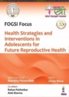 Adolescent Intervention for Future Reproductive Health - Book