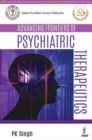 Advancing Frontiers of Psychiatric Therapeutics - Book