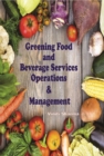 Greening Food And Beverage Service: (Operations And Management) - eBook