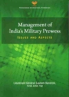Management of India`s Military Prowess : Issues and Aspects - Book