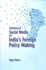 Influence of Social Media on India's Foreign Policy Making - Book