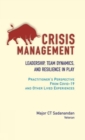 Crisis Management : Leadership, Team Dynamics, and Resilience in Play - Book