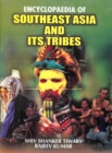 Encyclopaedia of Southeast Asia and its Tribes - eBook