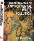 Encyclopaedia of Environmental Waste Pollution - eBook