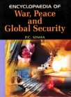 Encyclopaedia of War, Peace and Global Security - eBook