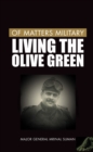 Of Matters Military : Living the Olive Green - eBook