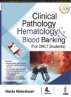 Clinical Pathology : Hematology & Blood Banking - Book